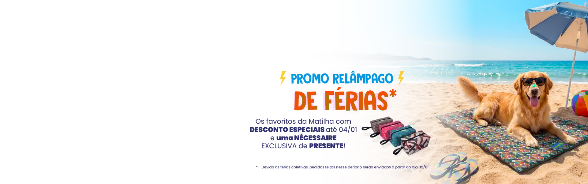Promo Relâmpago de férias